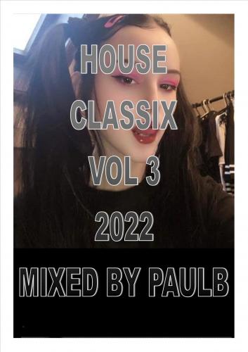 HOUSE CLASSIX VOL 3 2022