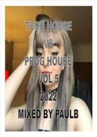 TECH HOUSE VS PROG HOUSE VOL 5 2022