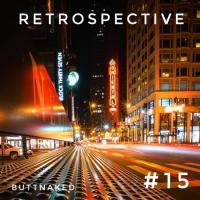 Iain Willis presents Retrospective #15 – Buttnaked