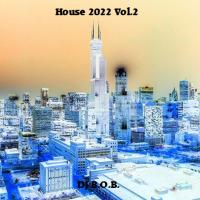 House 2022 Vol.2 DJ B.O.B.