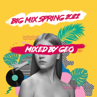 Big Mix Spring 2022
