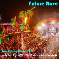 Future Rave Beach Party Edition