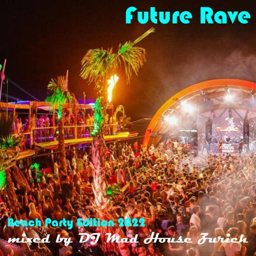 Future Rave Beach Party Edition