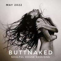 May 2022 - Iain Willis presents The Buttnaked Soulful House Sessions
