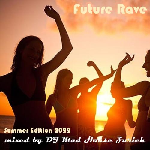 Future Rave Summer Edition 1