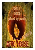 AFRO HOUSE CHILL VOL 2 2022