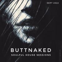 Sept 2022 - Iain Willis presents The Buttnaked Soulful House Sessions