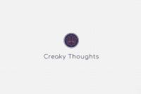 Creaky Thoughts