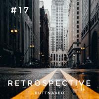 Iain Willis presents Retrospective #17 - Buttnaked Lost Mixes