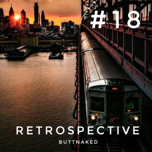 Iain Willis presents Retrospective #18 - Buttnaked Lost Mixes