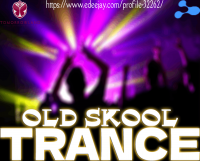 OLD SKOOL TRANCE