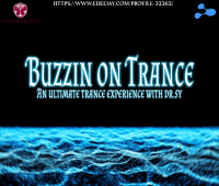Buzzin on Trance