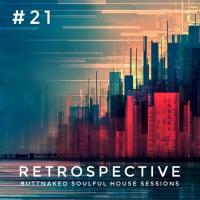 Iain Willis presents Retrospective #21 - Buttnaked Lost Mixes