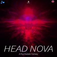 Head Nova (A Psychedelic Fantasy) September 2023 Mix