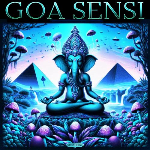 GOA SENSI (World of GOA 2024) Sonyk Edition
