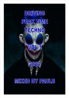 DRIVING PEAKTIME TECHNO VOL 1 2024