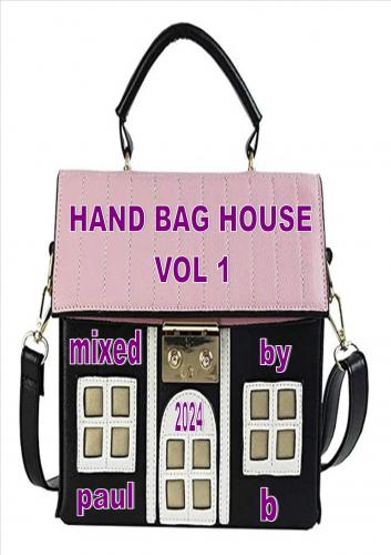 HAND BAG HOUSE VOL 1 2024