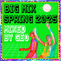 Big Mix Spring 2025