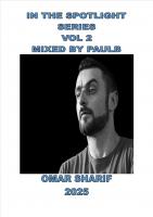 IN THE SPOTLIGHT VOL 2 OMAR SHERIF 2025