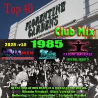 2025-v10 Top 40 Club Mix 1985