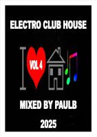ELECTRO CLUB HOUSE VOL 4 2025
