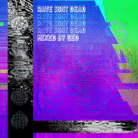 Rave Isnt Dead