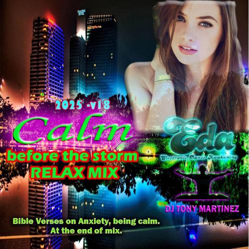 2025 v18 Calm before the storm relax mix