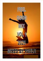 FEEL GOOD MIX VOL 1 2025
