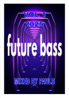 FUTURE BASS VOL 1 2025