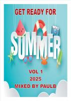 GET READY FOR SUMMER VOL 1 2025