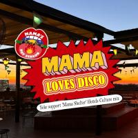 Mama Love Disco @ Yeke support &#039;Mama Shelter&#039; Hotels Culture mix