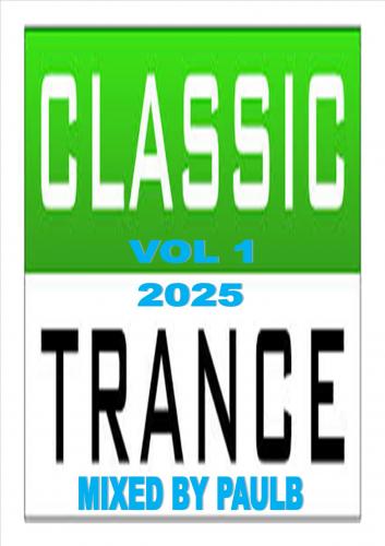 CLASSIC TRANCE VOL 1 2025
