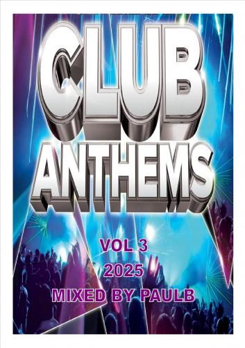 CLUB ANTHEMS VOL 3 2025