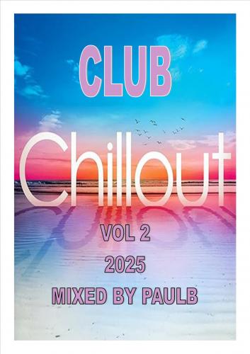 CLUB CHILLOUT VOL 2 2025