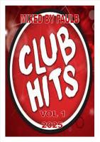 CLUB HITS VOL 1 2025