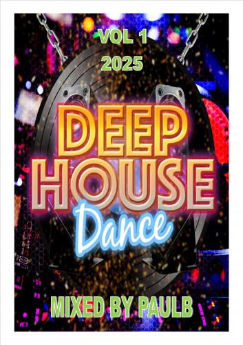 DANCE DEEP HOUSE VOL 1 2025