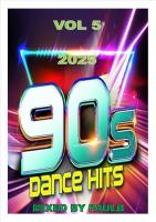 DANCE HITS 90s VOL 5 2025