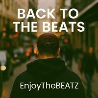 EnjoyTheBEATZ - Back to the Beats