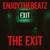 EnjoyTheBEATZ - The Exit