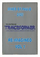 TRANCEFORMER RE-IMAGINED VOL 1 2O26