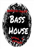 BASS HOUSE VOL 1 2026