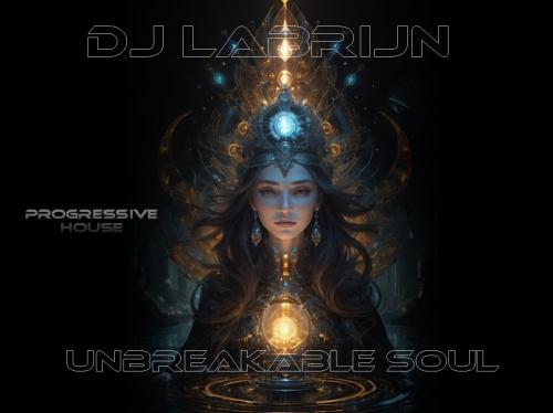 Dj Labrijn - Unbreakable Soul