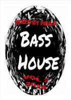 BASS HOUSE VOL 2 2026