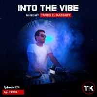 Into The Vibe 076