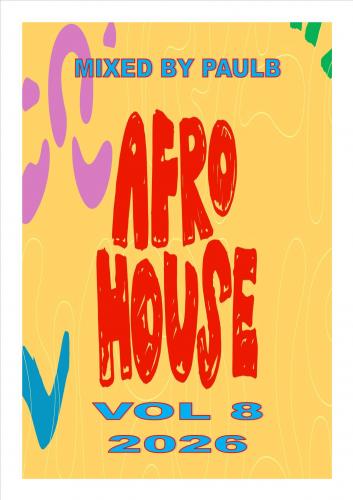 AFRO HOUSE VOL 8 2026