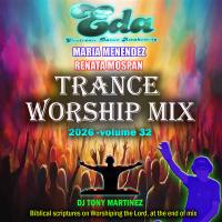2026 V32 Trance Worship Mix