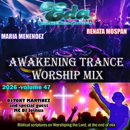 2026 V47 Awakening Trance Worship Mix